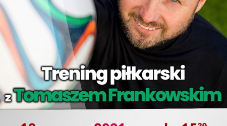 Tomasz Frankowski - trening