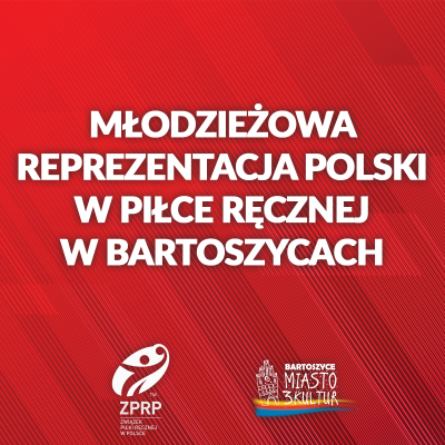 Młodzieżowa reprezentacja Polski w piłce ręcznej w Bartoszycach!